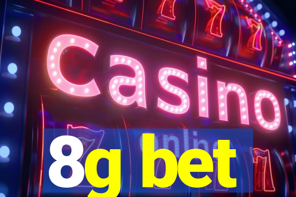 8g bet